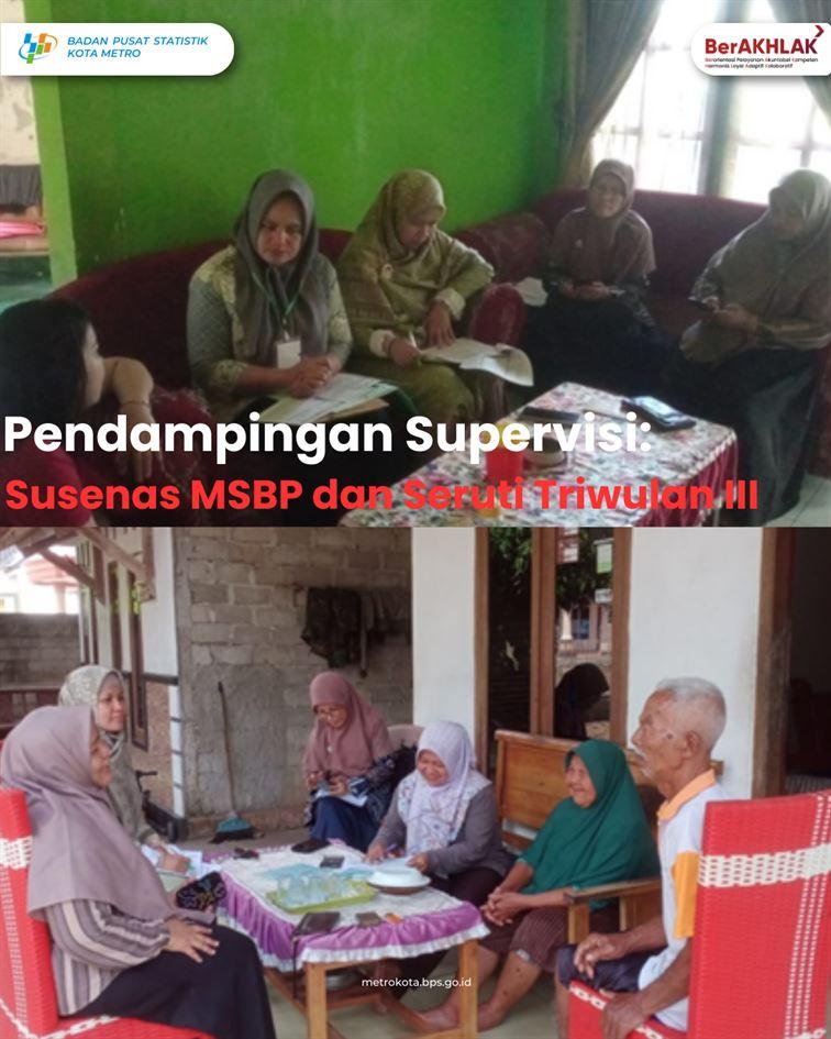 Pendampingan Supervisi Susenas MSBP dan Seruti Trw III 2024