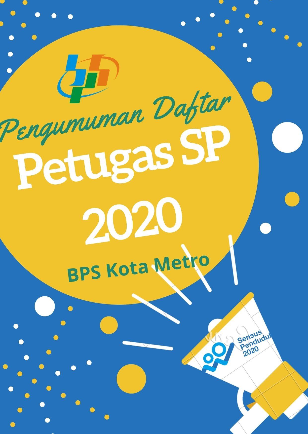 Pengumuman Daftar Petugas Sensus Penduduk 2020 BPS Kota Metro