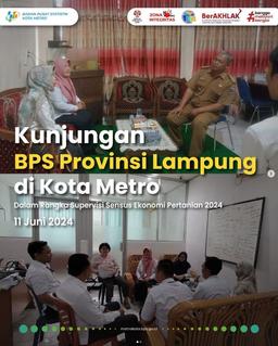 BPS Provinsi Lampung Kunjungi Kota Metro, Guna Pengawasan SEP 2024