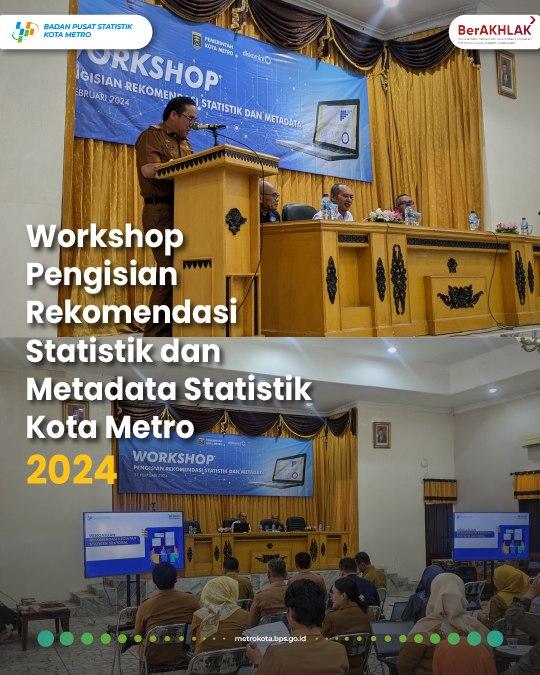 KominfoTIk Kota Metro gelar Workshop Metadata dan Rekomendasi Statistik